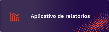 Aplicativo de relatórios